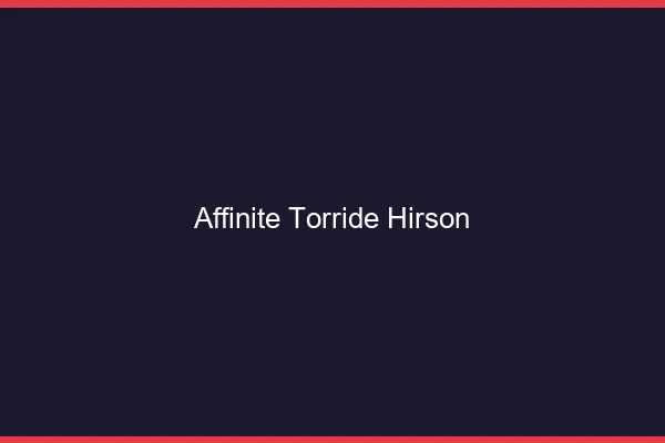 Affinite Torride Hirson