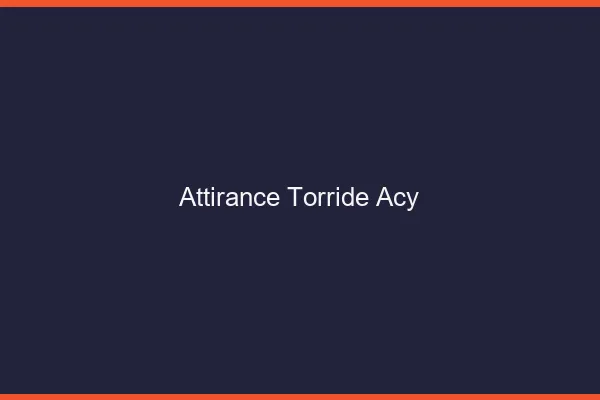 Attirance Torride Acy