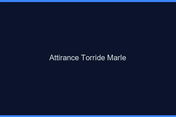 Attirance Torride Marle