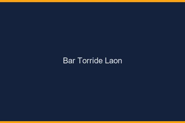 Bar torride Laon