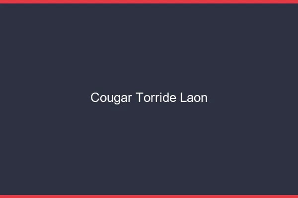 Cougar torride Laon