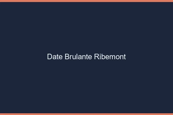 Date Brulante Ribemont