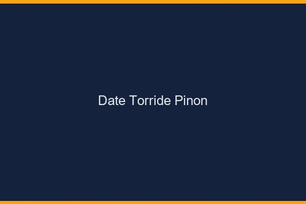 Date Torride Pinon