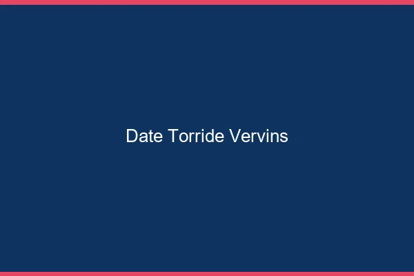 Date Torride Vervins