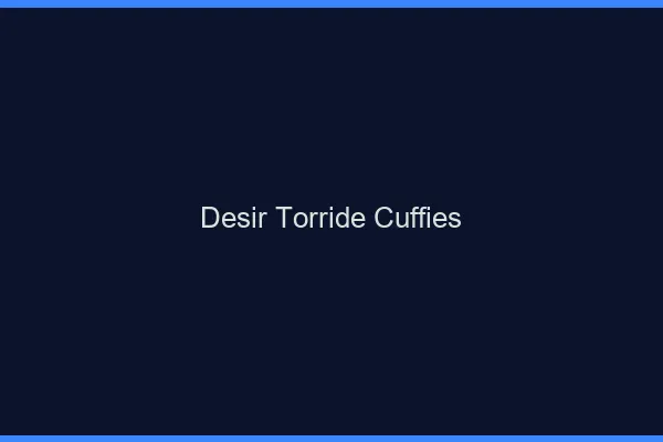 Desir Torride Cuffies