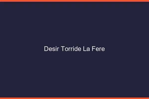 Desir Torride La Fere