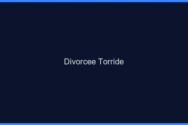 Divorcee torride