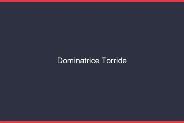 Dominatrice torride