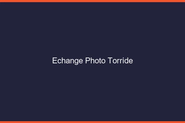 Echange photo torride