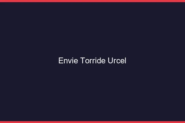 Envie Torride Urcel