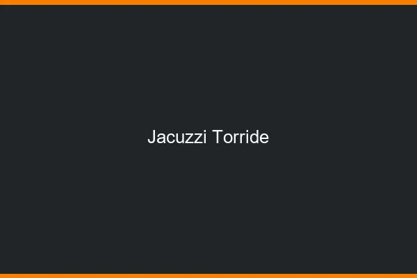 Jacuzzi torride