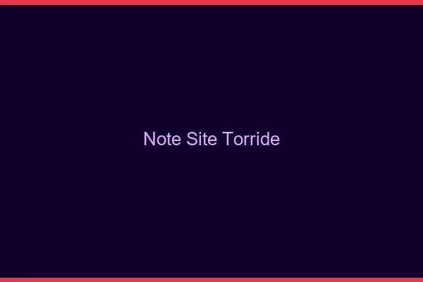 Note site torride