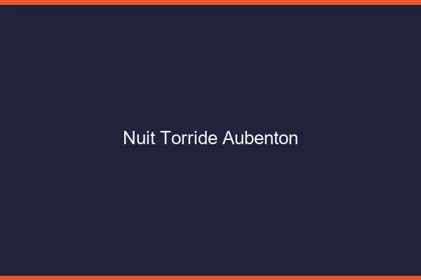 Nuit Torride Aubenton