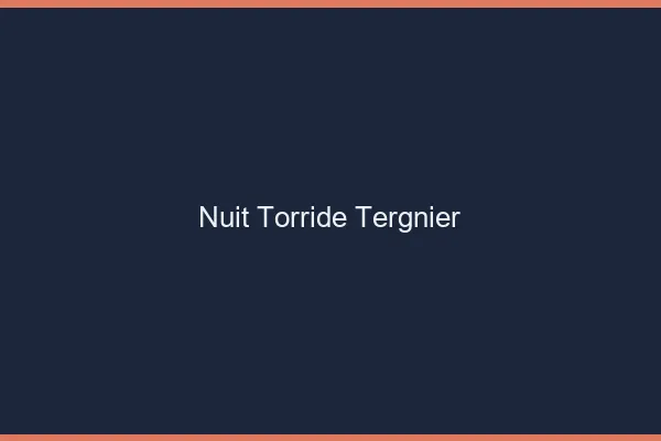 Nuit Torride Tergnier