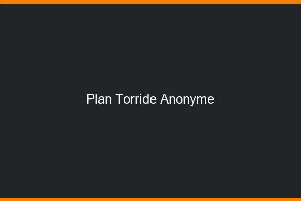 Plan torride anonyme