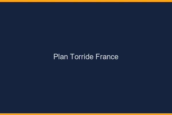 Plan torride France