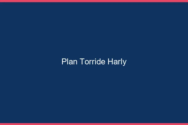 Plan Torride Harly