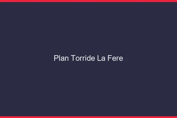 Plan Torride La Fere