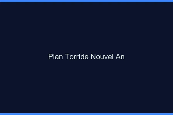 Plan torride nouvel an