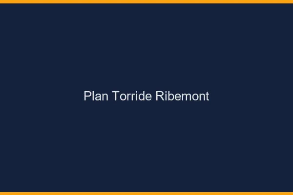 Plan Torride Ribemont