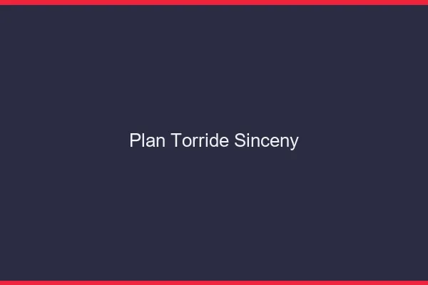 Plan Torride Sinceny