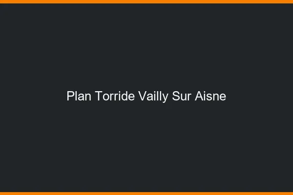 Plan Torride Vailly-sur-Aisne