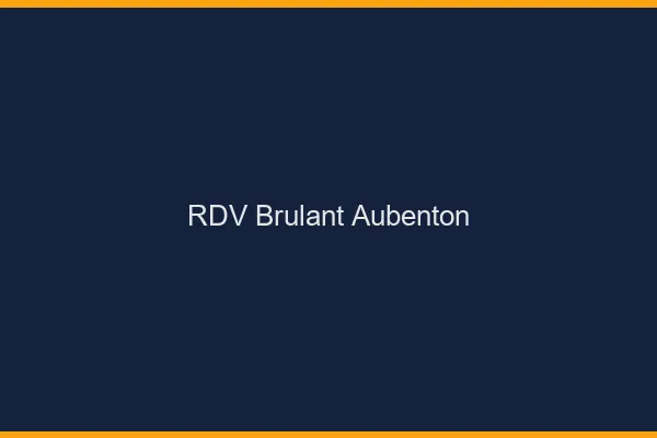 RDV Brulant Aubenton