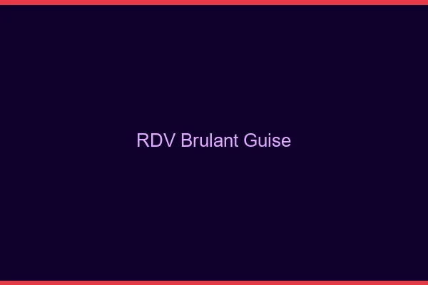 RDV Brulant Guise