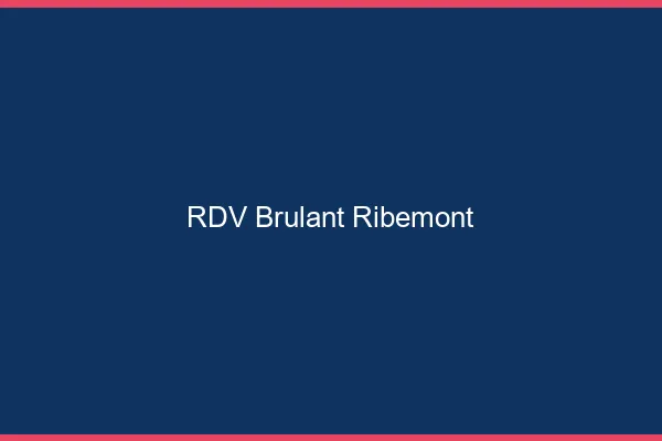RDV Brulant Ribemont