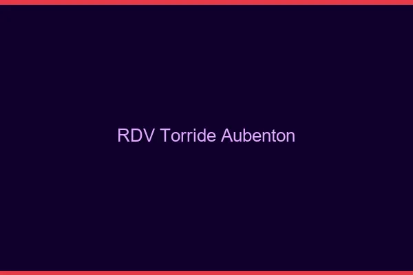 RDV Torride Aubenton