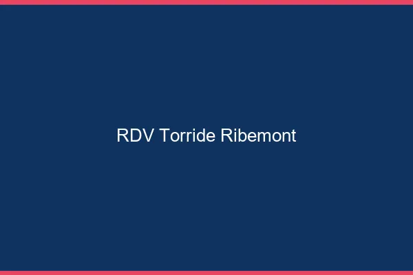RDV Torride Ribemont