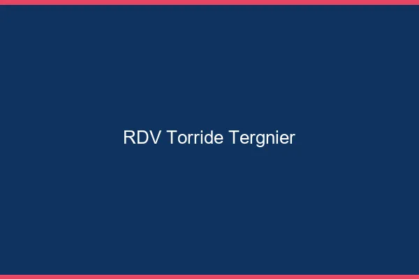 RDV Torride Tergnier