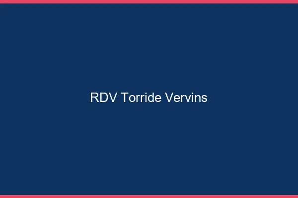 RDV Torride Vervins