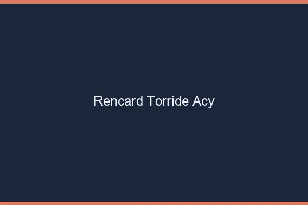 Rencard Torride Acy