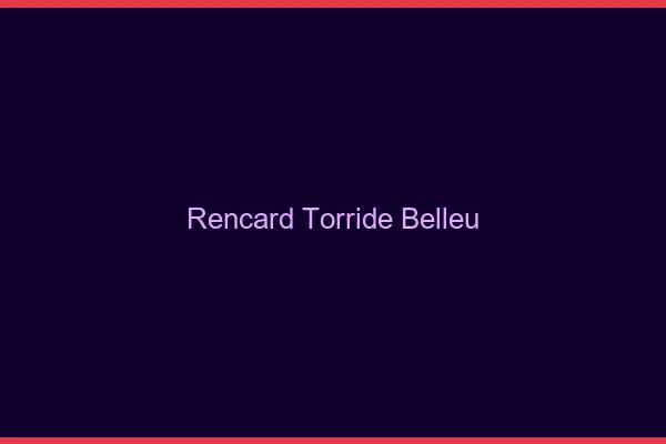 Rencard Torride Belleu