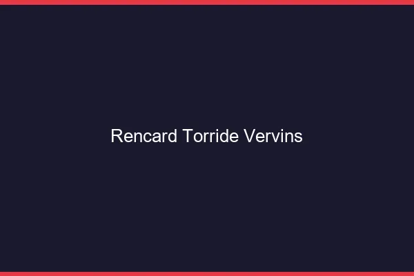 Rencard Torride Vervins
