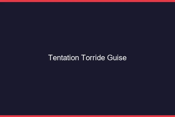Tentation Torride Guise