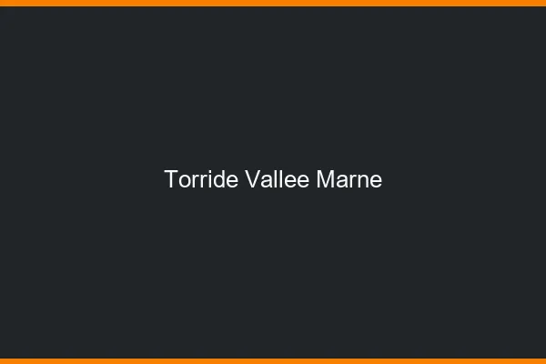 Torride Vallee Marne